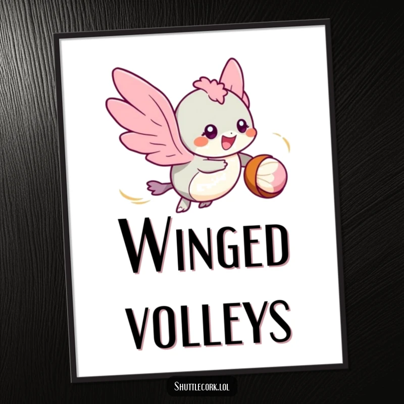Funny digital art print: a speedy creature with tiny wings zips around a shuttlecock, eyes sparkling with game excitement.
