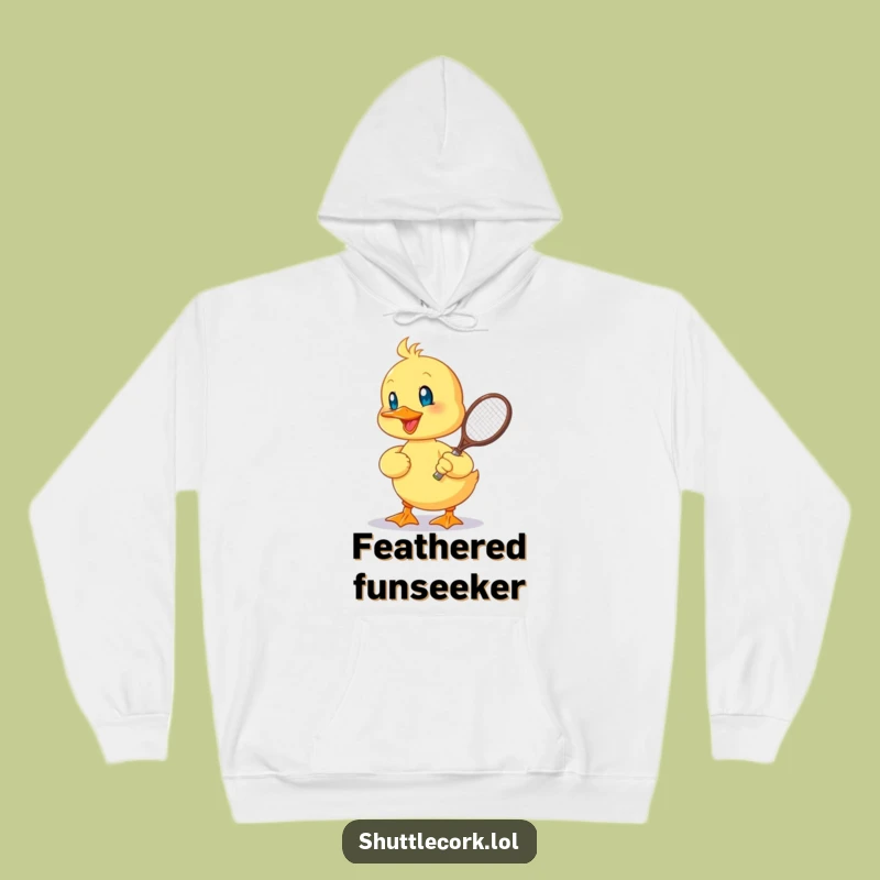 Funny Duckling Racquet Hoodie: Cozy Cheerful Duckling Player, Warm & Hilarious Funny Gift