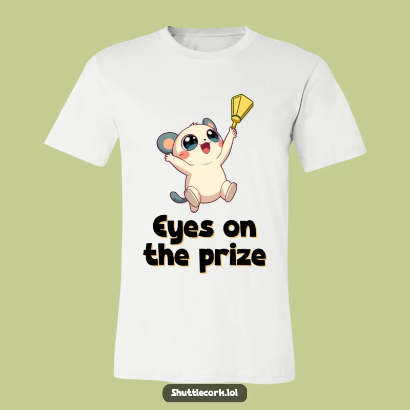 Funny Big Eyes Shuttlecock T-Shirt: Aim High with Humor, Ideal Funny Gift